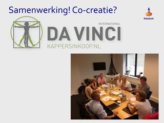 Samenwerking! Co-creatie?

 
