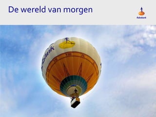 De wereld van morgen

 