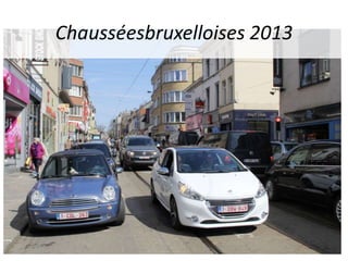 Chausséesbruxelloises 2013

 