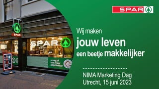 NIMA Marketing Dag
Utrecht, 15 juni 2023
een beetje makkelijker
jouw leven
Wijmaken
 