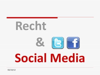 Recht &amp; Social Media