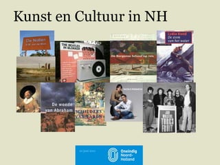Kunst en Cultuur in NH 10 juni 2011 