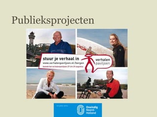 Publieksprojecten 10 juni 2011 