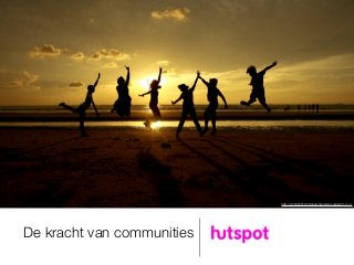 De kracht van communities
http://compﬁght.com/search/jumping-sunset/1-3-1-1
 