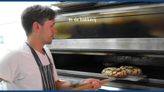 In de bakkerij

 
