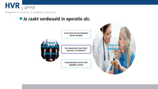 Je raakt verdwaald in operatie als:
Je los komt van de toekomst
Inertie toeslaat

STRATEGIE &
VERANDERING

Een organisatie moet doen
waarvoor ze bedoeld is

TOEKOMST
Communicatie vooral in het
dagelijks contact

OPERATIE
HIER & NU

 