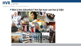 Wat is het ziekenhuis? Het ligt maar aan hoe je kijkt

 