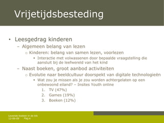 Vrijetijdsbesteding 12-06-09 Levende boeken in de bib 