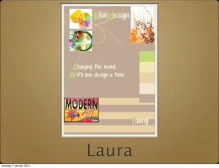 Laura
dinsdag 17 januari 2012
 