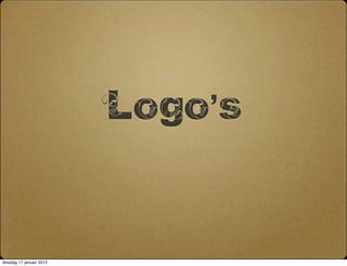 Logo’s



dinsdag 17 januari 2012
 