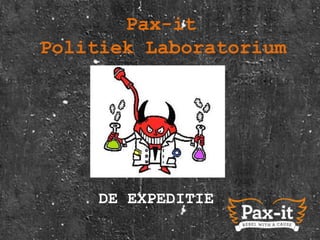Pax-itPolitiek Laboratorium DE EXPEDITIE 