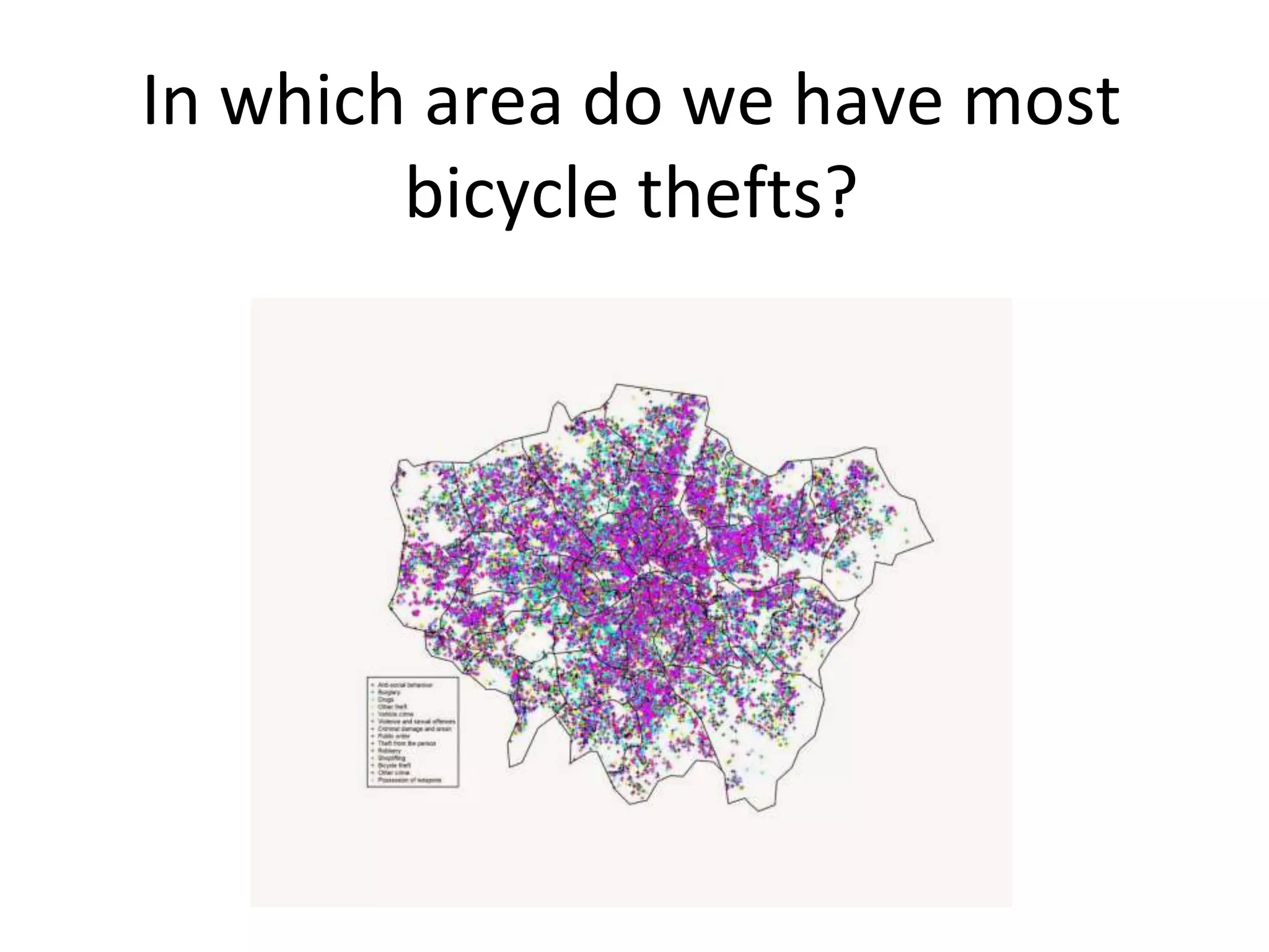In which area do we have most
bicycle thefts?
 