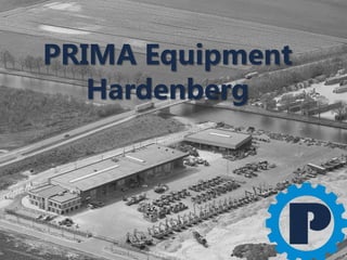 PRIMA Equipment
   Hardenberg
 