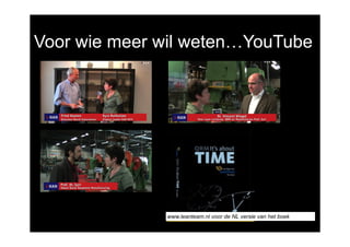 Voor wie meer wil weten…YouTube




              www.leanteam.nl voor de NL versie van het boek
 