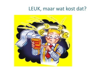 Rekenvoorbeeld besparingReguliere praktijkcursus bedrijfshulpverlening verkorten met 4 uurBHV : 1000 pers. á 4 uur = totaal aantal uren per jaar	4000Verletkosten deelnemers (€ 20,50 x 4000 uur) 	          € 82.000,00 + lagere docentkosten ( á € 36,60 p.u.) en kosten aan faciliteiten+ betere resultaten en langduriger effect