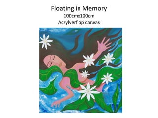 Floating in Memory 100cmx100cm Acrylverf op canvas 
