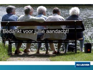 Bedankt voor jullie aandacht!
 
