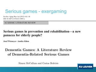 Serious games - exergaming
 