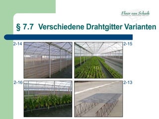 § 7.7 Verschiedene Drahtgitter Varianten

2-14                           2-15




2-16                           2-13
 