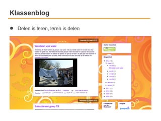 Klassenblog

●   Delen is leren, leren is delen
 