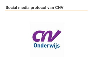Social media protocol van CNV
 
