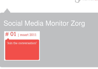 Social Media Monitor Zorg
 
