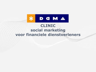CLINIC social marketing voorfinancieledienstverleners 