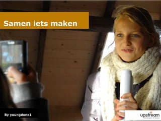 Samen iets makenBy youngdone1