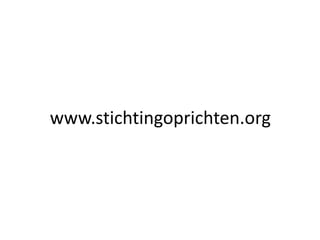 www.stichtingoprichten.org
 