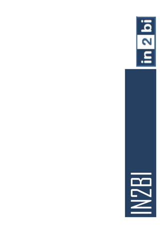 !
!
!
!
!
!
!
!
!
!
!
!
!
!
!
!
!
!
!
!
!
!
!
!
!
!
!
!
        !
        !
        !



IN2BI       !
 