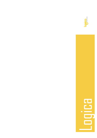 !
!
!
!
!
!
!
!
!
!
!
!
!
!
!
!
!
!
!
!
!
!
!
!
!
!
!
!
         !




             !
Logica
 