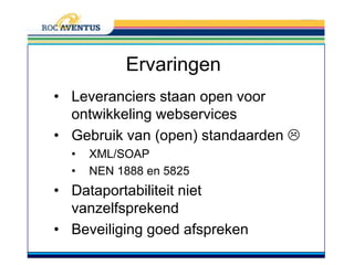 Gebruikers afhankelijk van!ErvaringenElke sector kan cloudservicesafnemen