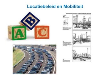 Locatiebeleid en Mobiliteit 
 