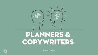 Why the best strategists are copywriters (and vice versa)