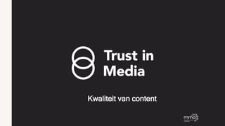 Presentatie trust in media mma en ndp nieuwsmedia