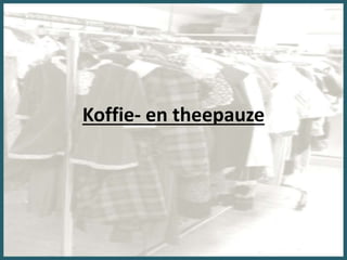 Koffie- en theepauze
 