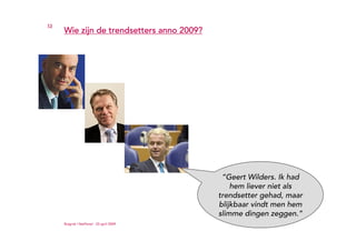 Trends in de polder - TWOTY 2009 - Ruigrok | NetPanel