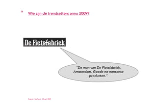 Trends in de polder - TWOTY 2009 - Ruigrok | NetPanel
