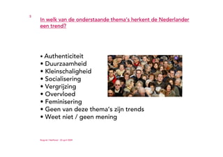 Trends in de polder - TWOTY 2009 - Ruigrok | NetPanel