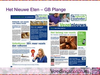 Het Nieuwe Eten – GB Plange
 