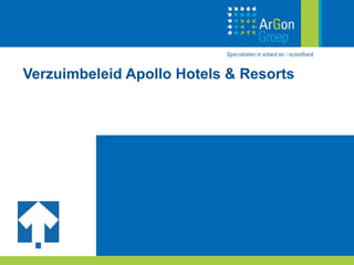 Verzuimbeleid Apollo Hotels & Resorts 