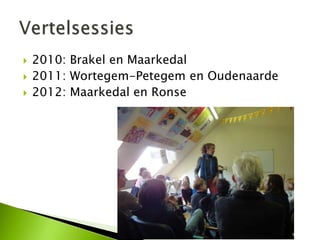    2010: Brakel en Maarkedal
   2011: Wortegem-Petegem en Oudenaarde
   2012: Maarkedal en Ronse
 