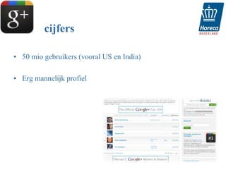 cijfers

• 50 mio gebruikers (vooral US en India)

• Erg mannelijk profiel
 