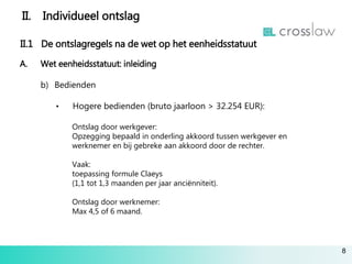 De Spelregels En Het Praktische Verloop Van Ontslag