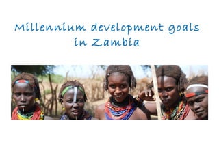 Millennium development goals  in Zambia  
