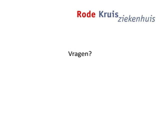 Vragen?
 