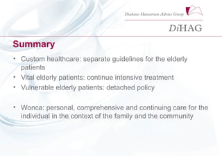 The Clinical management of type 2 diabetes for the elderly | PPT