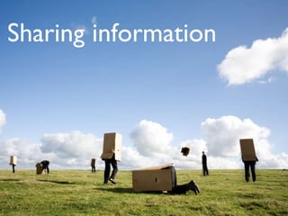 Sharing information  