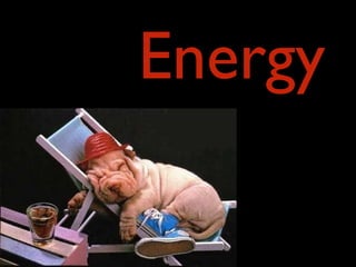 Energy  