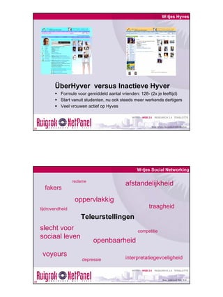 Web 2.0 en Research 2.0 - ZomerBorrel 2007 - Ruigrok | NetPanel